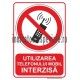 Utilizarea telefonului mobil INTERZISA