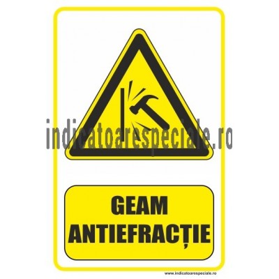 ATENTIE ! GEAM ANTIEFRACTIE
