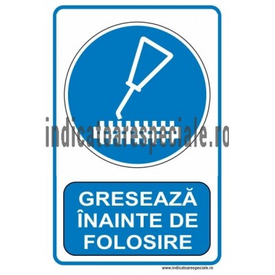 GRESEAZA INAINTE DE FOLOSIRE