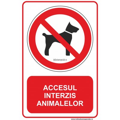 ACCESUL INTERZIS ANIMALELOR ACCESUL INTERZIS ANIMALELOR