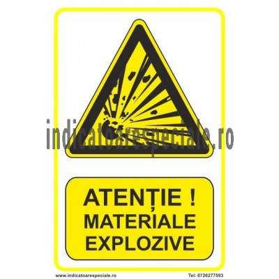 ATENTIE ! Materiale Explozive