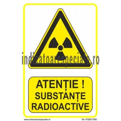 ATENTIE ! Substante Radioactive