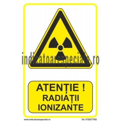 ATENTIE ! Radiatii Ionizante