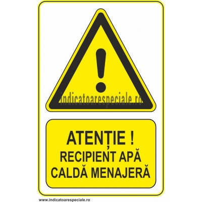 ATENTIE ! Recipient apa calda menajera ATENTIE ! Recipient apa calda menajera