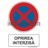 OPRIREA INTERZISA